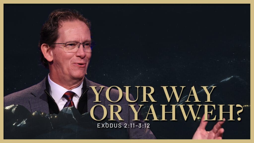 Your Way or Yahweh