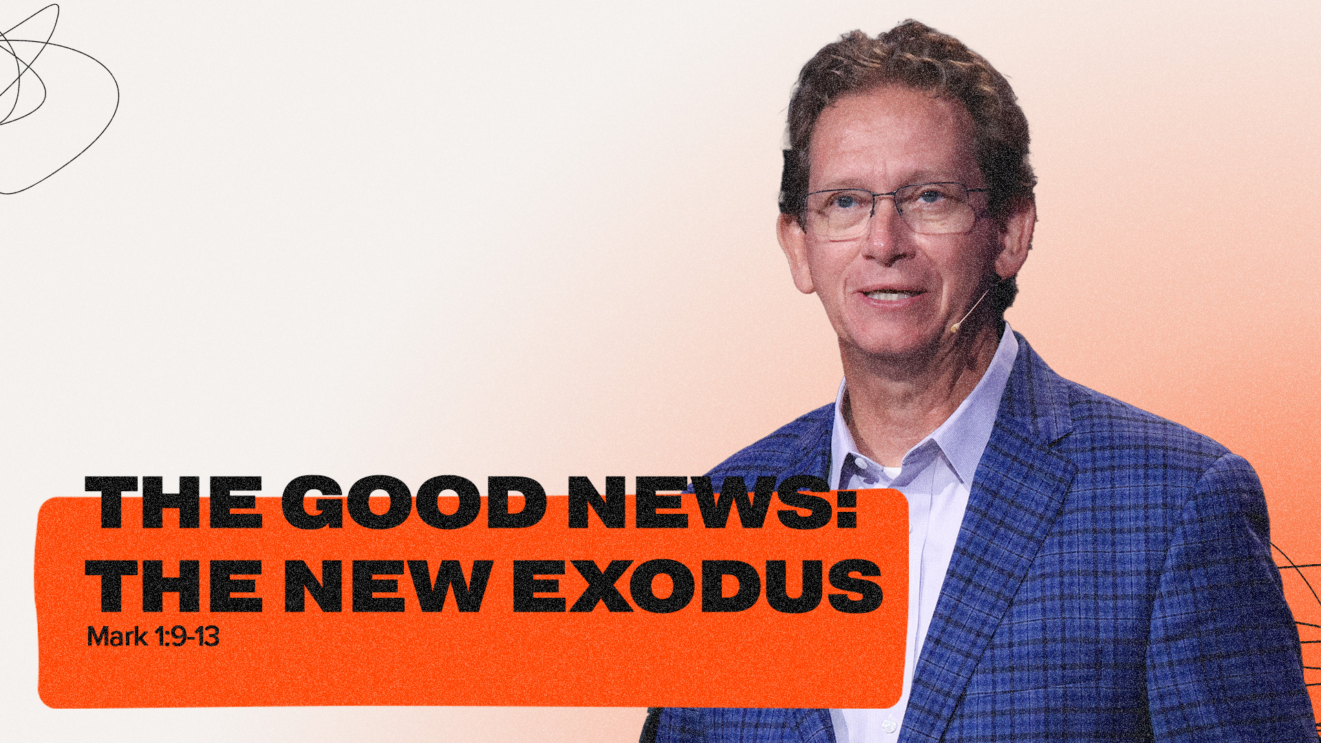 The Good News: The New Exodus - First Baptist Church of Arlington